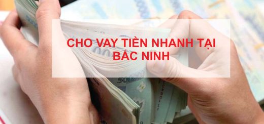 cho vay tien nhanh tai bac ninh